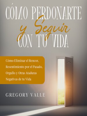 cover image of Cómo Perdonarte y Seguir con tu Vida